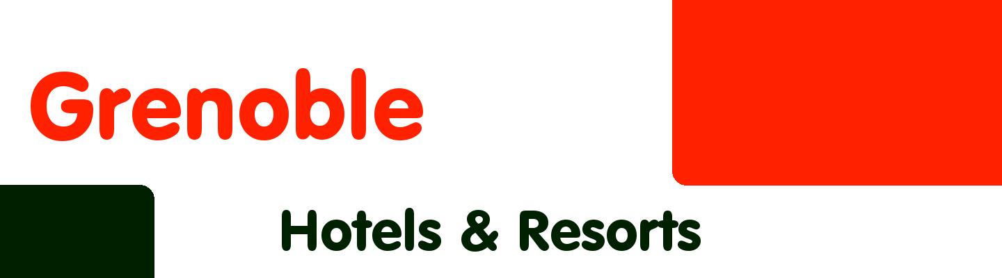 Best hotels & resorts in Grenoble - Rating & Reviews